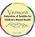 Vermont Federation of Families for Children's Mental Health