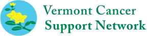 Vermont Cancer Support Network (VCSN)